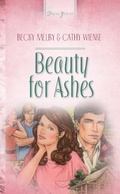 Cover: Beauty For Ashes - Barbour Publishing, Inc.