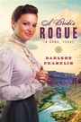 Cover: Bride's Rogue in Roma, Texas - Barbour Publishing, Inc.