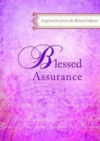 Enlarge image Cover: Blessed Assurance - Barbour Publishing Inc, U.S.