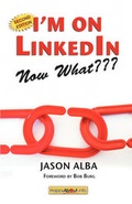 Cover: I'm on LinkedIn -- Now What??? - Happy About