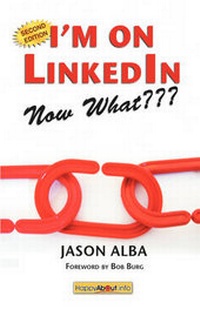 Abbildung von: I'm on LinkedIn -- Now What??? - Happy About