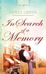 Cover: In Search of a Memory - Barbour Publishing, Inc.