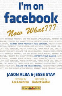 Enlarge image Cover: I'm on Facebook - Now What??? - Happy About
