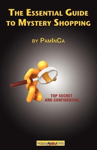 Abbildung von: The Essential Guide to Mystery Shopping - Happy About