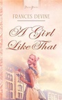 Cover: Girl Like That - Barbour Publishing, Inc.