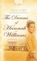 Cover: Dreams Of Hannah Williams - Barbour Publishing, Inc.