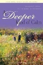 Cover: A Deeper Kind of Calm - NavPress Publishing Group