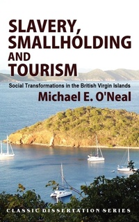 Abbildung von: Slavery, Smallholding and Tourism - Quid Pro, LLC