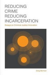 Enlarge image Cover: Reducing Crime, Reducing Incarceration - Quid Pro LLC