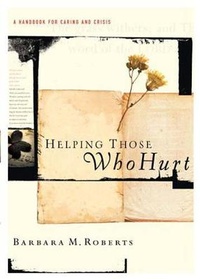 Enlarge image Cover: Helping Those Who Hurt - NavPress Publishing Group