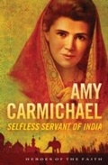 Cover: Amy Carmichael - Barbour Publishing, Inc.