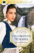 Cover: Yellowstone Memories - Barbour Publishing, Inc.