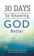 Cover: 30 Days to Knowing God Better - Barbour Publishing Inc, U.S.