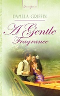 Cover: Gentle Fragrance - Barbour Publishing, Inc.