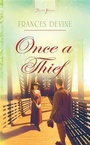 Cover: Once a Thief - Barbour Publishing, Inc.