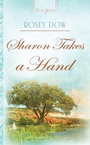Cover: Sharon Takes A Hand - Barbour Publishing, Inc.
