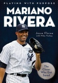 Cover: Playing with Purpose: Mariano Rivera - Barbour Publishing, Inc.