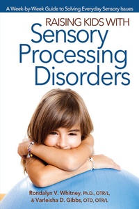 Enlarge image Cover: Raising Kids With Sensory Processing Disorders - Prufrock Press