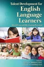 Cover: Talent Development for English Language Learners - Prufrock Press