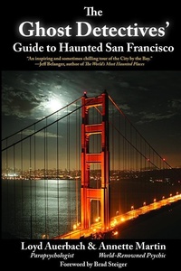 Enlarge image Cover: The Ghost Detectives' Guide to Haunted San Francisco - Linden Publishing Co Inc