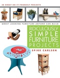 Cover: Ridiculously Simple Furniture Projects - Linden Publishing
