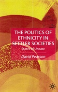 Cover: The Politics of Ethnicity in Settler Societies - Palgrave Macmillan