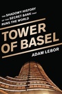 Cover: Tower of Basel - PublicAffairs