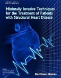 Cover: Minimally Invasive Techniques for the Treatment of Patients with Structural Heart Disease - Bentham Science Publishers