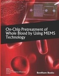 Cover: On-Chip Pretreatment of Whole Blood by Using MEMS Technology - Bentham Science Publishers