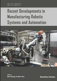 Enlarge image Cover: Recent Developments in Manufacturing Robotic Systems and Automation - Bentham Science Publishers