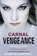 Cover: Carnal Vengeance (Lust and Lies Series, Book 4) - ePublishing Works!