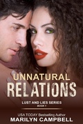 Cover: Unnatural Relations (Lust and Lies Series, Book 1) - ePublishing Works!