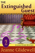 Cover: Extinguished Guest (A Lexie Starr Mystery, Book 2) - ePublishing Works!