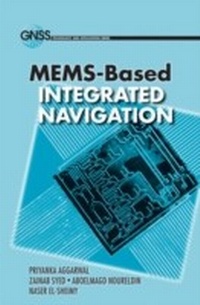 Enlarge image Cover: MEMS-Based Integrated Navigation - Artech House