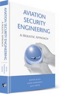 Enlarge image Cover: Aviation Security Engineering: A Holistic Approach - Artech House Publishers