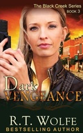Cover: Dark Vengeance (The Black Creek Series, Book 3) - Epublishing Works!