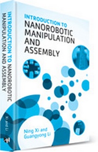 Enlarge image Cover: Introduction to Nanorobotic Manipulation and Assembly - Artech House Publishers