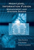 Cover: High-Level Information Fusion Management and Systems Design - Artech House Publishers