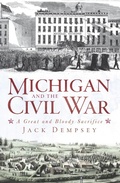 Cover: Michigan and the Civil War - The History Press