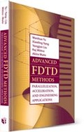 Cover: Advanced FDTD Methods: Parallelization, Acceleration, and Engineering Applications - Artech House Publishers