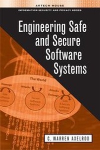 Enlarge image Cover: Engineering Safe and Secure Software Systems - Artech House Publishers