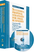 Cover: Successful Proposal Strategies for Small Businesses: Using Knowledge Management to Win Government, Private-Sector, and International Contracts, Sixth Edition - Artech House Publishers