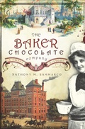 Cover: The Baker Chocolate Company - The History Press