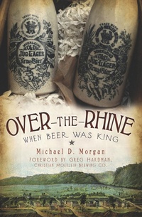 Abbildung von: Over-the-Rhine - The History Press