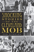 Cover: Shocking Stories of the Cleveland Mob - The History Press