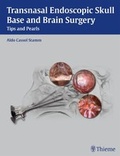 Cover: Transnasal Endoscopic Skull Base and Brain Surgery - Thieme Publishers