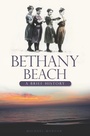 Cover: Bethany Beach - The History Press
