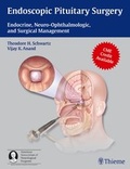 Cover: Endoscopic Pituitary Surgery - Thieme Publishers