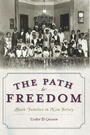 Cover: Path to Freedom: Black Families in New Jersey - The History Press
