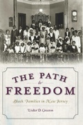 Cover: Path to Freedom: Black Families in New Jersey - The History Press